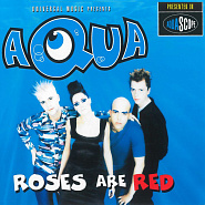 Aqua - Roses Are Red ноты для фортепиано