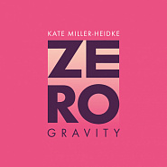 Kate Miller-Heidke - Zero Gravity ноты для фортепиано