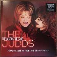 The Judds - Grandpa (Tell Me 'Bout the Good Old Days) ноты для фортепиано