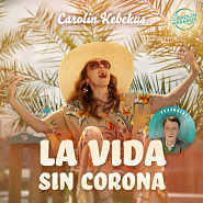 Carolin Kebekus и др. - La Vida Sin Corona ноты для фортепиано