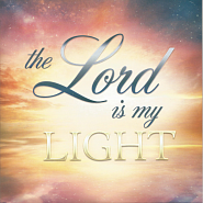 Христианская музыка - The Lord Is My Light ноты для фортепиано