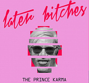 The Prince Karma - Later Bitches ноты для фортепиано