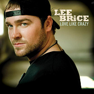 Lee Brice - Love Like Crazy ноты для фортепиано