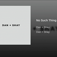 Dan + Shay - No Such Thing ноты для фортепиано