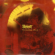 Slipknot - Vermilion Pt. 2 ноты для фортепиано