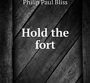 Philip  Paul  Bliss - Hold The Fort ноты для фортепиано