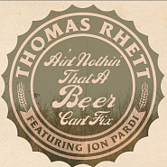 Thomas Rhett и др. - Beer Can't Fix ноты для фортепиано