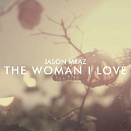 Jason Mraz - The Woman I Love ноты для фортепиано