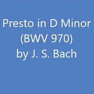 Иоганн Себастьян Бах - Престо ре минор, BWV 970 ноты для фортепиано