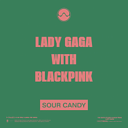Lady Gaga и др. - Sour Candy ноты для фортепиано