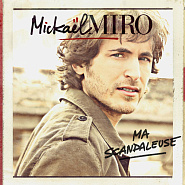 Mickael Miro - Ma Scandaleuse ноты для фортепиано