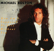 Michael Bolton - How Am I Supposed To Live Without You ноты для фортепиано