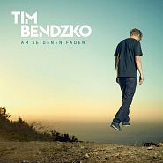 Tim Bendzko - Am seidenen Faden ноты для фортепиано