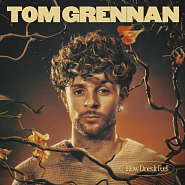 Tom Grennan - How Does It Feel ноты для фортепиано
