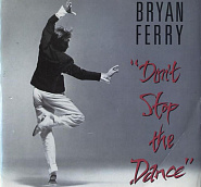 Bryan Ferry - Don't Stop The Dance ноты для фортепиано