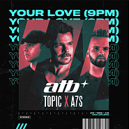 ATB и др. - Your Love (9PM) ноты для фортепиано