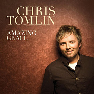 Chris Tomlin - Amazing Grace (My Chains Are Gone) ноты для фортепиано