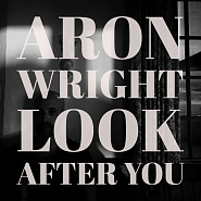 Aron Wright - Look After You ноты для фортепиано