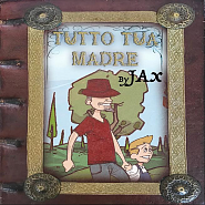 J-AX - Tutto tua madre ноты для фортепиано