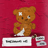 Topic и др. - Breaking Me ноты для фортепиано