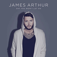 James Arthur - Say You Won't Let Go ноты для фортепиано