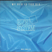 Blue System - My Bed Is Too Big ноты для фортепиано