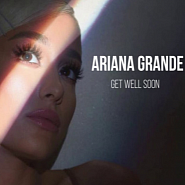 Ariana Grande - Get Well Soon ноты для фортепиано
