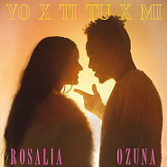 Rosalía и др. - Yo x Ti, Tu x Mi ноты для фортепиано