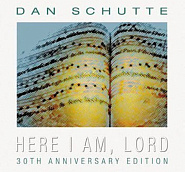 Dan Schutte - Here I Am, Lord ноты для фортепиано