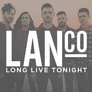 LANCO - Long Live Tonight ноты для фортепиано