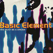 Basic Element - This Must Be A Dream ноты для фортепиано