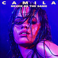 Camila Cabello - Never Be the Same ноты для фортепиано