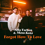 Alle Farben и др. - Forgot How to Love ноты для фортепиано