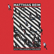 Matthias Reim - Acht Milliarden Träumer ноты для фортепиано