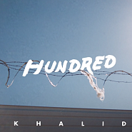 Khalid - Hundred ноты для фортепиано