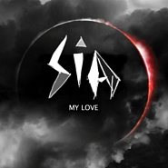 Sia - My love ноты для фортепиано