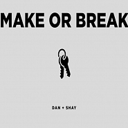 Dan + Shay - Make Or Break ноты для фортепиано