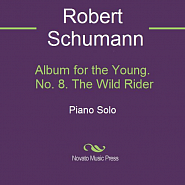 Роберт Шуман - Соч. 68, №8 (Смелый Наездник)  ноты для фортепиано