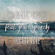 Charming Horses и др. - Higher Love ноты для фортепиано