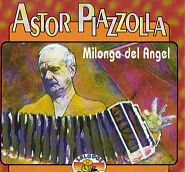 Астор Пьяццолла - Milonga Del Angel ноты для фортепиано