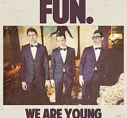 Fun и др. - We Are Young ноты для фортепиано