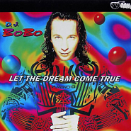 DJ BoBo - Let The Dream Come True ноты для фортепиано