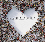 Luke Burr - What You Won't Do For Love ноты для фортепиано