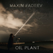 Максим Фадеев - #3 Oil Plant ноты для фортепиано