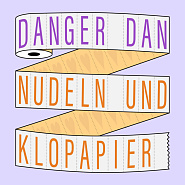 Danger Dan - Nudeln Und Klopapier ноты для фортепиано