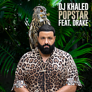DJ Khaled и др. - Popstar ноты для фортепиано