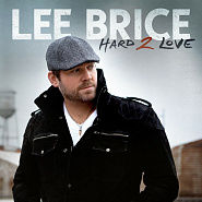 Lee Brice - Hard To Love ноты для фортепиано