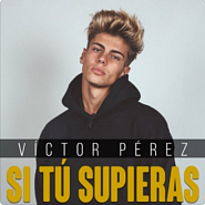 Victor Perez - Si tu supieras ноты для фортепиано