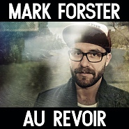 Mark Forster и др. - Au Revoir ноты для фортепиано