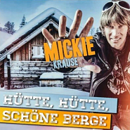 Mickie Krause - Hütte, Hütte, schöne Berge ноты для фортепиано